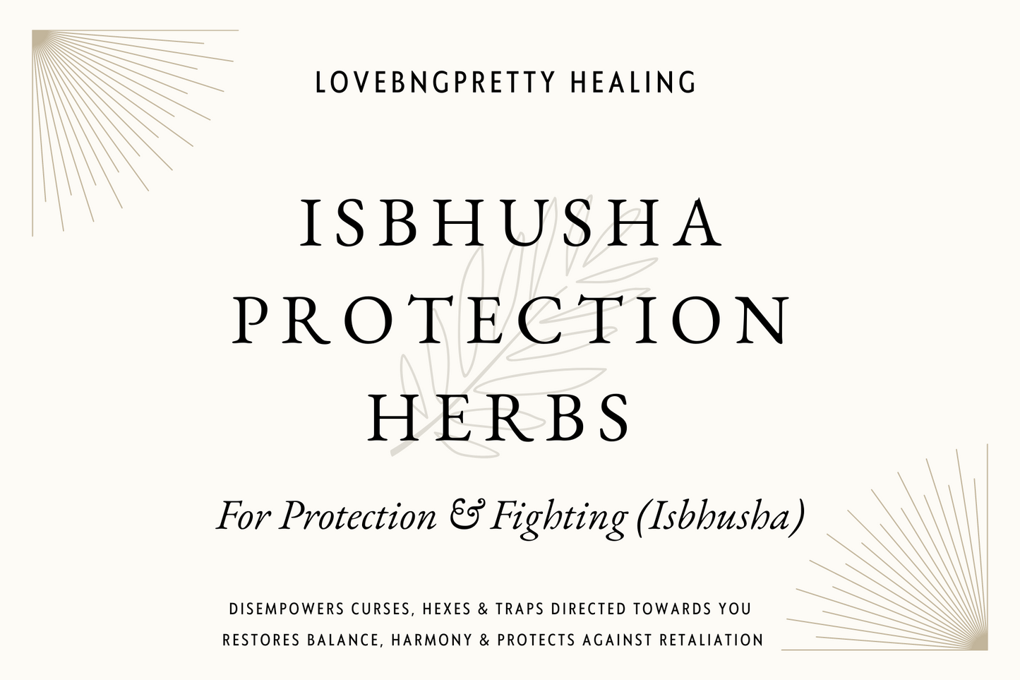 Isbhusha Protection Herbs