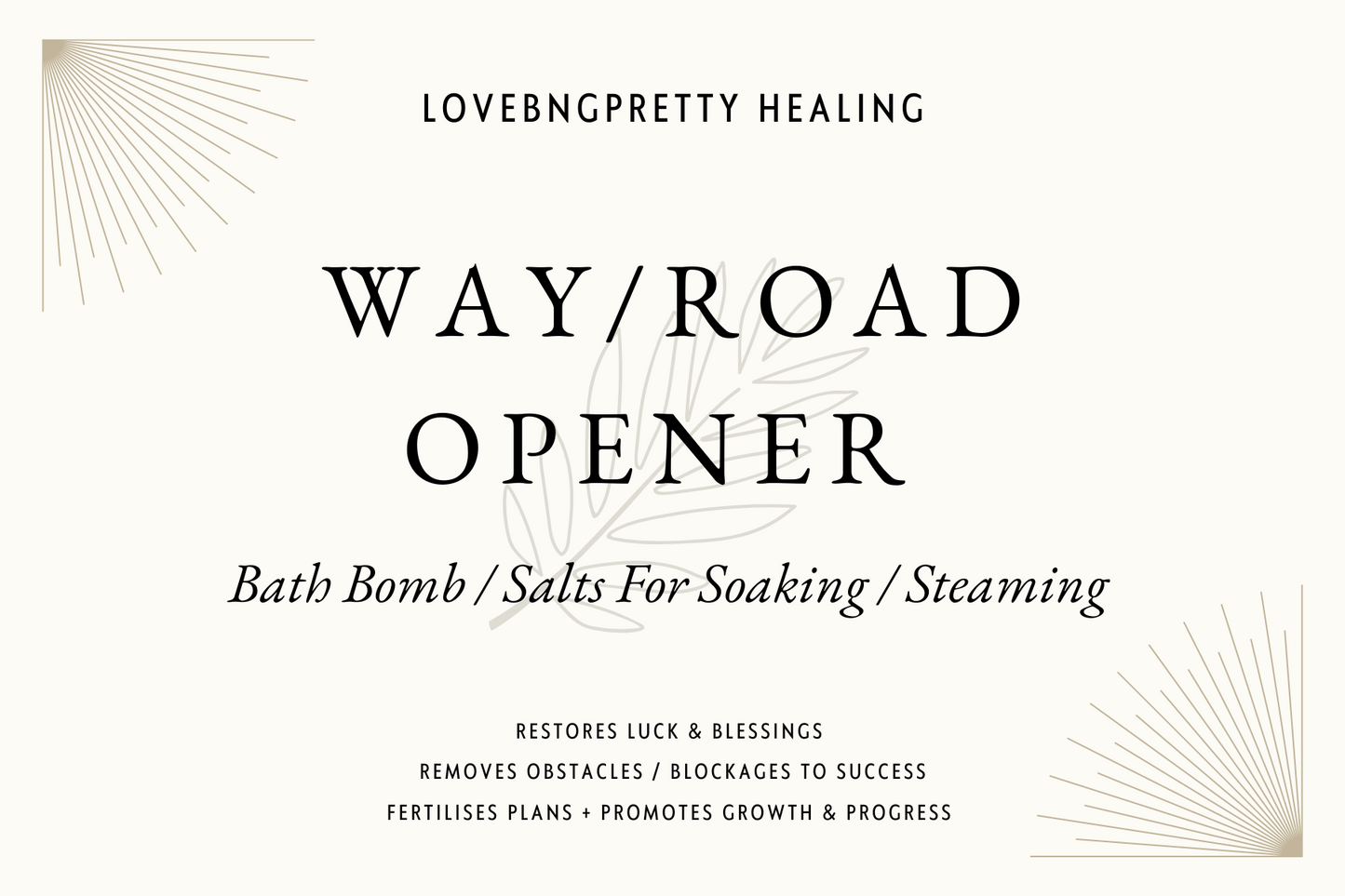 Way / Road Opener