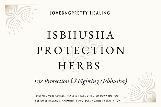 Isbhusha Protection Herbs